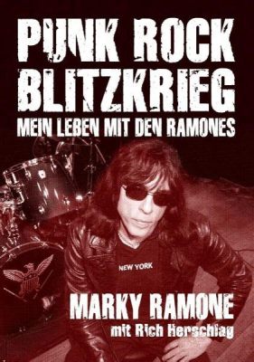  「Blitzkrieg Bop」: 怒涛のギターリフと反骨精神あふれる歌詞が織りなすパンクロックの金字塔